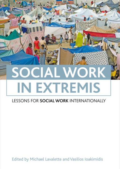 Social work in extremis: Lessons for social work internationally