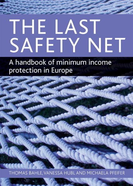 The last safety net: A handbook of minimum income protection in Europe