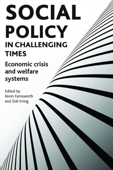 Social policy challenging times: Economic crisis and welfare systems