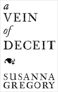 Title: A Vein of Deceit (Matthew Bartholomew Series #15), Author: Susanna Gregory