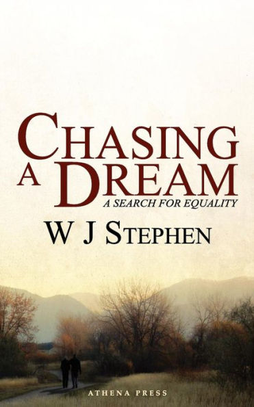 Chasing a Dream: A Search for Equality
