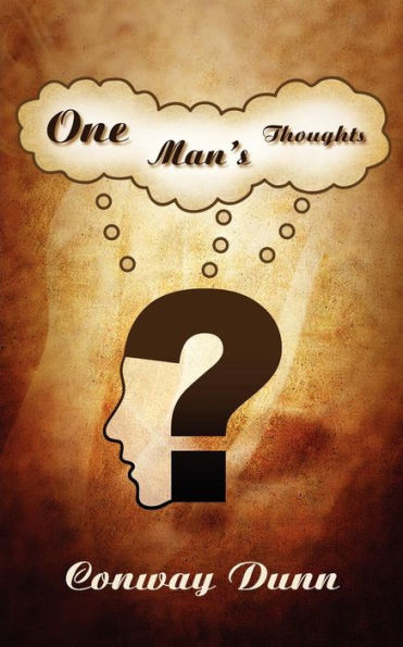 One Man's Thoughts