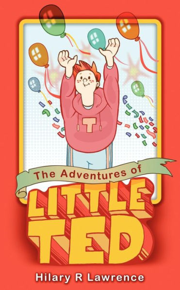 The Adventures of Little Ted