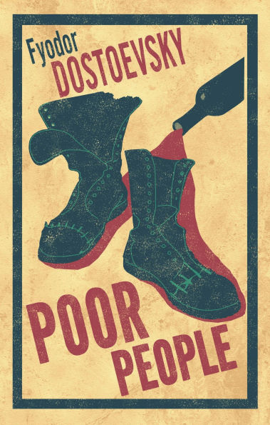 Poor People: New Translation: Annotated Edition