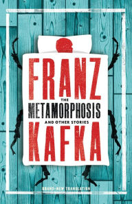 Title: The Metamorphosis and Other Stories, Author: Franz Kafka