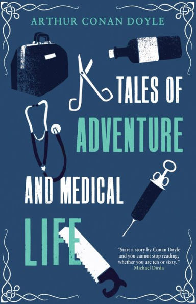 Tales of Adventures and Medical Life