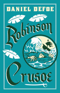 Title: Robinson Crusoe, Author: Daniel Defoe