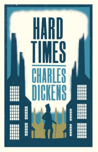 Title: Hard Times, Author: Charles Dickens