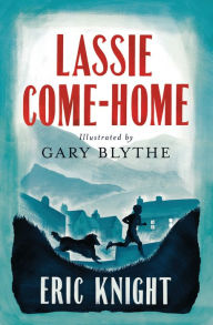 Title: Lassie Come-Home, Author: Eric Knight