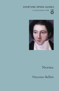 Title: Norma, Author: Vincenzo Bellini