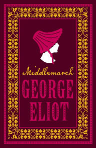 Title: Middlemarch, Author: George Eliot