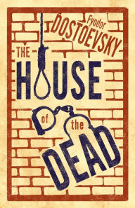 The House of the Dead: New Translation