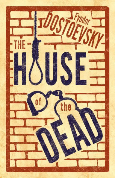 The House of the Dead: New Translation