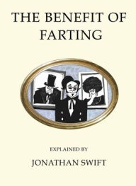 Title: The Benefit of Farting Explained, Author: Jonathan Swift