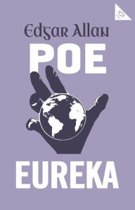 Title: Eureka, Author: Edgar Allan Poe