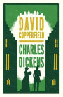 David Copperfield: Annotated Edition (Alma Classics Evergreens)