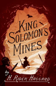 Title: King Solomon's Mines, Author: H. Rider Haggard