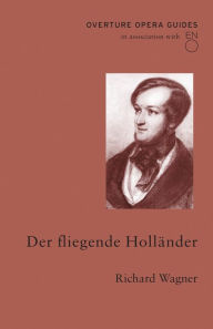 Title: Der fliegende Holländer (The Flying Dutchman), Author: Richard Wagner