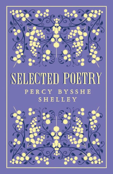 Selected Poetry: Annotated Edition