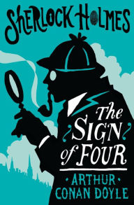 Title: The Sign of the Four or The Problem of the Sholtos, Author: Arthur Conan Doyle