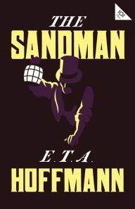 Title: The Sandman, Author: E.T.A. Hoffmann
