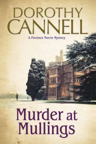 Title: Murder at Mullings, Author: Dorothy Cannell