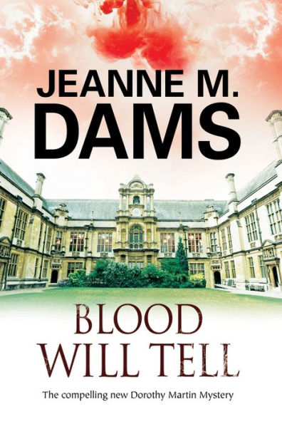 Blood Will Tell (Dorothy Martin Series #17)