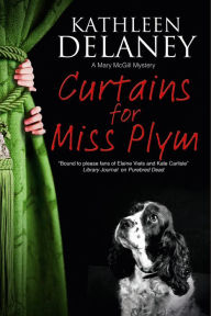 Title: Curtains for Miss Plymm, Author: Kathleen Delaney