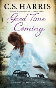 Title: Good Time Coming, Author: C. S. Harris