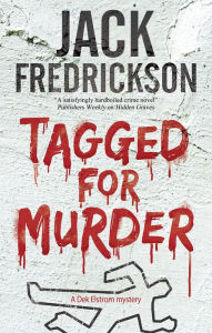 Title: Tagged for Murder, Author: Jack Fredrickson