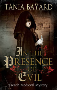 Title: In the Presence of Evil, Author: Tania Bayard