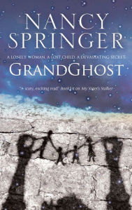 Title: Grandghost, Author: Nancy Springer