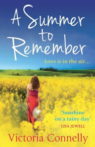 Title: A Summer to Remember, Author: Victoria Connelly