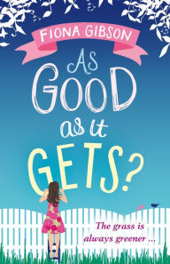 Title: As Good As It Gets?, Author: Fiona Gibson