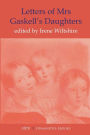 Letters of Mrs Gaskell's Daughters