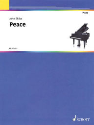 Title: Peace For Solo Piano, Author: John Skiba