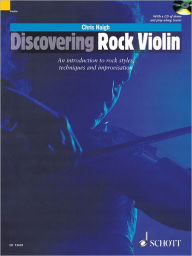 Title: Discovering Rock Violin: An Introduction to Rock Style, Techniques and Improvisation, Author: Chris Haigh