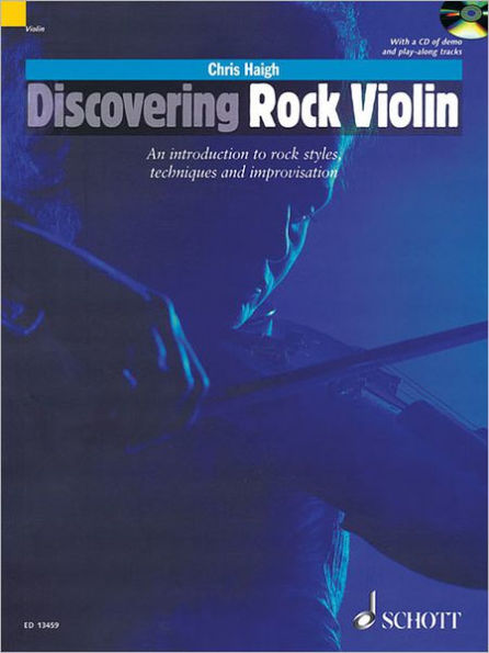 Discovering Rock Violin: An Introduction to Rock Style, Techniques and Improvisation