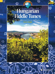 Title: Hungarian Fiddle Tunes: 143 Traditional Pieces for Violin, Author: Hal Leonard Corp.