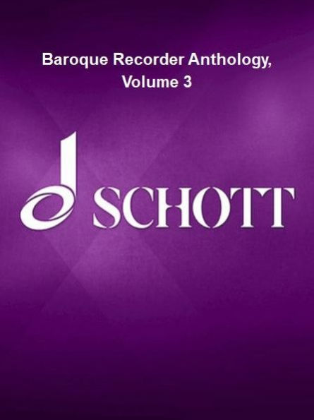 Heyens: Baroque Recorder Anthology, Volume 3 21 Works for Treble Recorder with Piano Book with Online Material