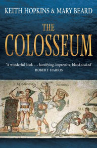 Title: The Colosseum, Author: Keith Hopkins