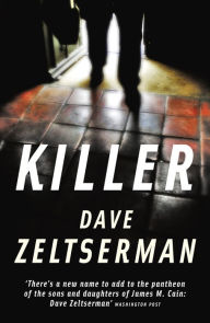 Title: Killer, Author: Dave Zeltserman