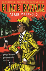 Title: Black Bazaar, Author: Alain Mabanckou