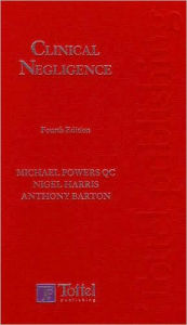 Title: Clinical Negligence, Author: Michael Powers