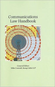 Title: Communications Law Handbook, Author: Mike Conradi