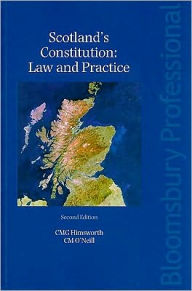 Title: Scotland's Constitution Law and Practice: Second Edition, Author: C M G Himsworth