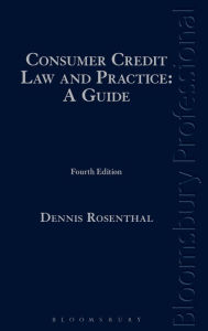 Title: Consumer Credit Law and Practice: A Guide, Author: Dennis Rosenthal