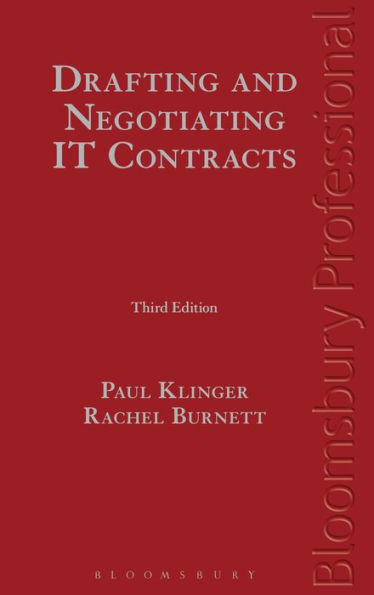 Drafting and Negotiating IT Contracts: Third Edition