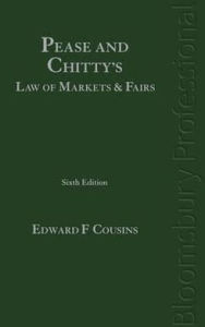 Title: Pease and Chitty's Law of Markets and Fairs, Author: Edward F Cousins