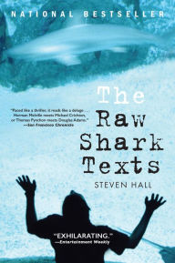 Title: The Raw Shark Texts, Author: Steven Hall